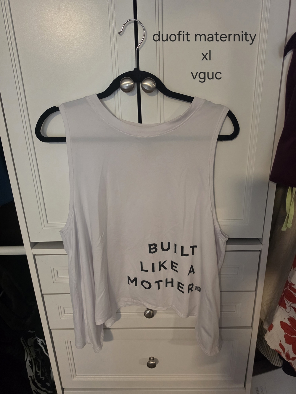 duofit Maternity White Sleeveless Muscle Tee with "Built Like A Mother" Graphic